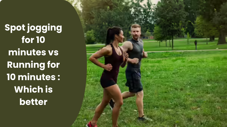 Spot jogging vs running