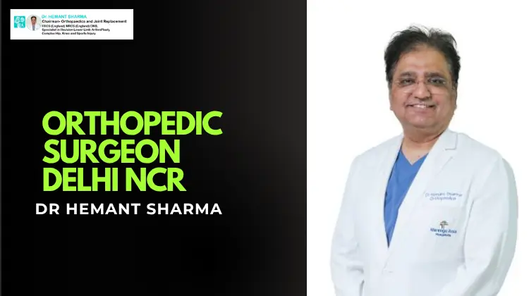 Orthopedic Surgeon Delhi NCR